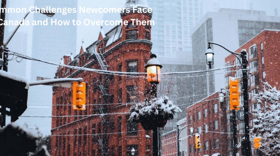 Common Challenges Newcomers Face in Canada and How to Overcome Them