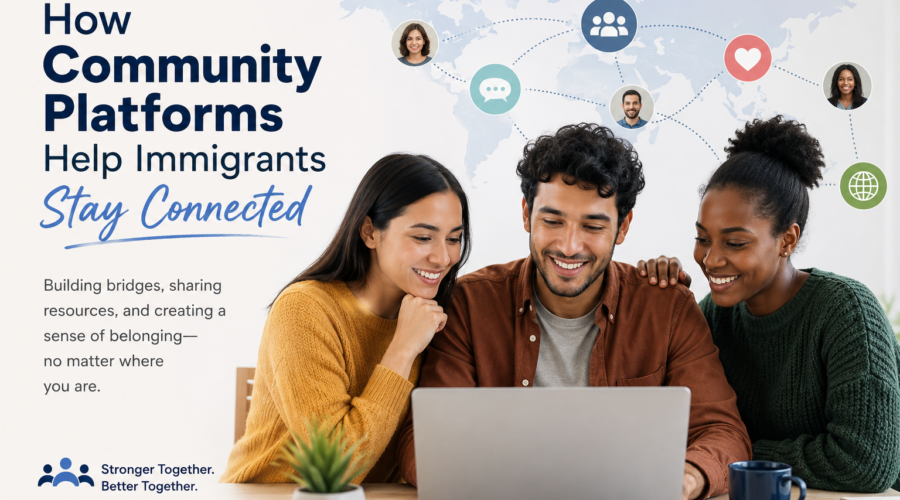 How Community Platforms Help Immigrants Stay Connected in Canada